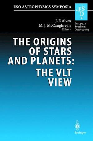 The Origins of Stars and Planets: The VLT View