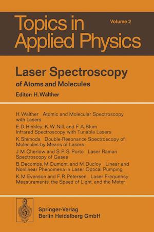 Laser Spectroscopy of Atoms and Molecules