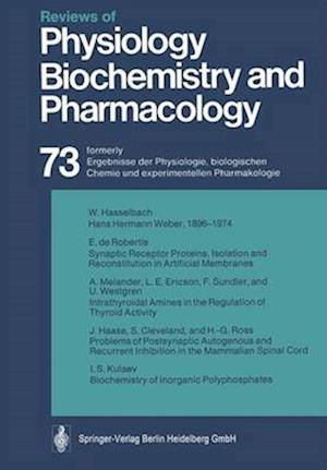 Reviews of Physiology, Biochemistry and Pharmacology : Volume: 73