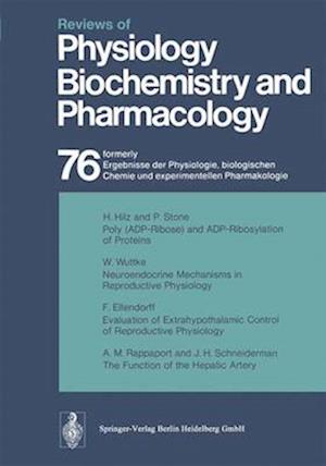 Reviews of Physiology, Biochemistry and Pharmacology : Volume: 76