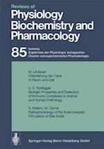 Reviews of Physiology, Biochemistry and Pharmacology : Volume: 85 