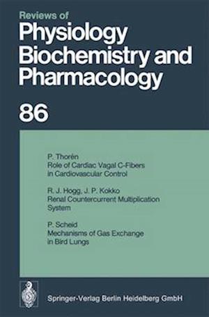 Reviews of Physiology, Biochemistry and Pharmacology : Volume: 86