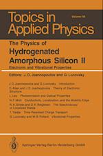 The Physics of Hydrogenated Amorphous Silicon II