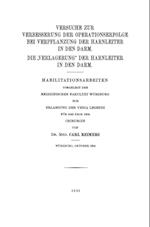 Versuche zur Verbesserung der Operationserfolge bei Verpflanzung der Harnleiter in den Darm. Die „Verlagerung“ der Harnleiter in den Darm