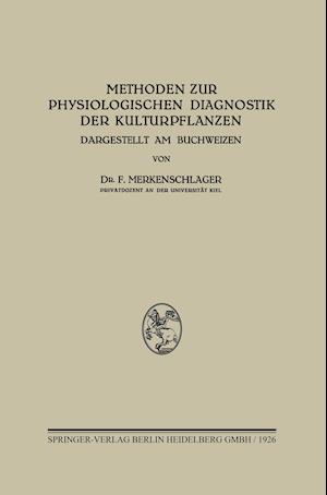 Methoden zur Physiologischen Diagnostik der Kulturpflanzen