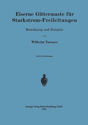 Eiserne Gittermaste für Starkstrom-Freileitungen