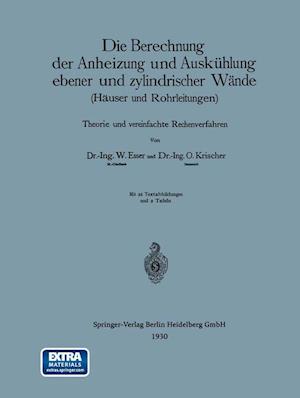 Die Berechnung der Anheizung und Auskuhlung ebener und zylindrischer Wande (Hauser und Rohrleitungen)