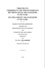 Versuche zur Verbesserung der Operationserfolge bei Verpflanzung der Harnleiter in den Darm. Die „Verlagerung“ der Harnleiter in den Darm