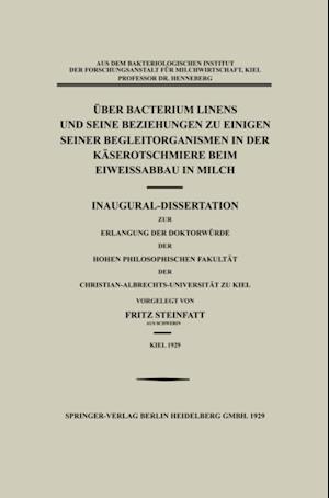 Über Bacterium Linens und Seine Beziehungen zu Einigen Seiner Begleitorganismen in der Käserotschmiere beim Eiweissabbau in Milch