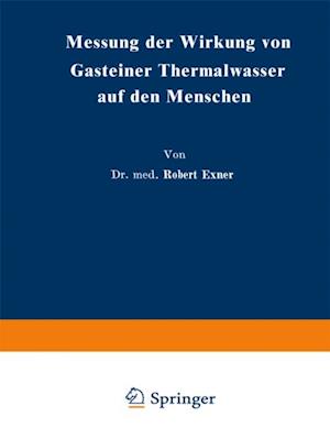 Messung der Wirkung von Gasteiner Thermalwasser auf den Menschen