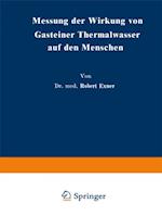 Messung der Wirkung von Gasteiner Thermalwasser auf den Menschen