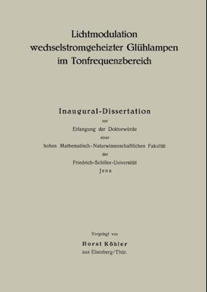 Lichtmodulation wechselstromgeheizter Glühlampen im Tonfrequenzbereich