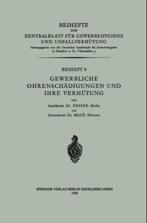 Gewerbliche Ohrenschädigungen und ihre Verhütung