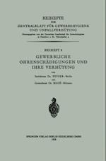 Gewerbliche Ohrenschädigungen und ihre Verhütung