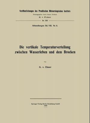 Die vertikale Temperaturverteilung zwischen Wasserleben und dem Brocken