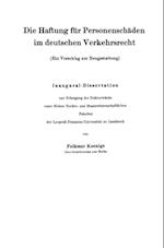 Die Haftung für Personenschäden im deutschen Verkehrsrecht