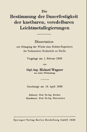 Die Bestimmung der Dauerfestigkeit der knetbaren, veredelbaren Leichtmetallegierungen