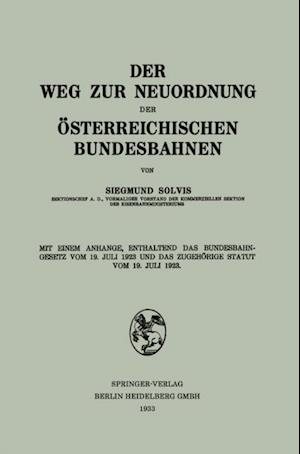 Der Weg zur Neuordnung der Österreichischen Bundesbahnen