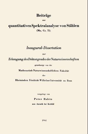 Beiträge zur quantitativen Spektralanalyse von Stählen (Mo, Cr, Ti)