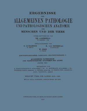 Ergebnisse der Allgemeinen Pathologie und Pathologischen Anatomie des Menschen und der Tiere