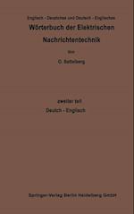 Wörterbuch der Elektrischen Nachrichtentechnik / Dictionary of Technological Terms Used in Electrical Communication