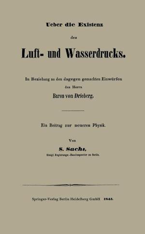 Ueber Die Existenz Des Luft- Und Wasserdrucks