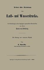 Ueber Die Existenz Des Luft- Und Wasserdrucks