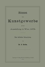 Stimmen Über Kunstgewerbe Auf Der Ausstellung in Wien 1873