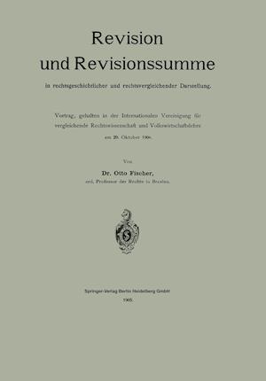 Revision und Revisionssumme in rechtsgeschichtlicher und rechtsvergleichender Darstellung