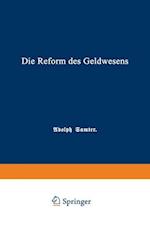 Die Reform des Geldwesens