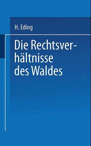 Die Rechtsverhältnisse Des Waldes