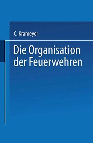 Die Organisation Der Feuerwehren