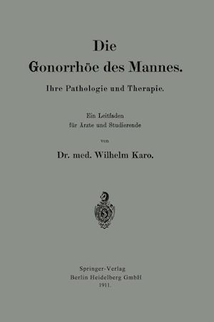 Die Gonorrhöe Des Mannes