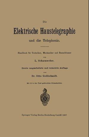 Die elektrische Haustelegraphie und die Telephonie