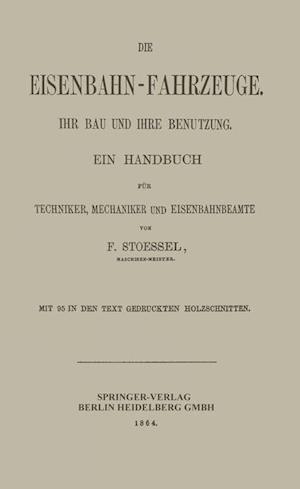 Die Eisenbahn-Fahrzeuge. Ihr bau und ihre Benutzung