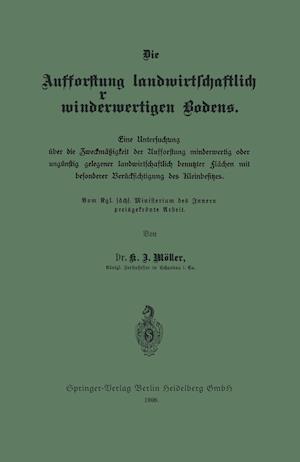 Die Aufforstung landwirtschaftlich minderwertigen Bodens