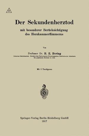 Der Sekundenherztod Mit Besonderer Berücksichtigung Des Herzkammerflimmerns