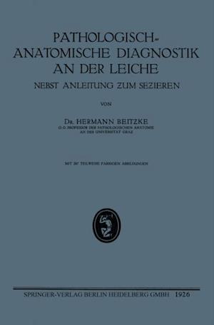 Pathologisch-Anatomische Diagnostik an der Leiche