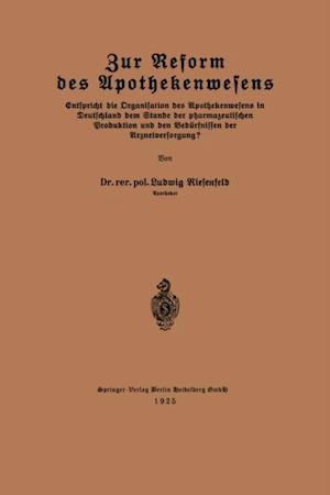 Zur Reform des Apothekenwesens