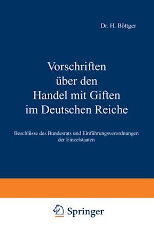 Vorschriften über den Handel mit Giften im Deutschen Reiche