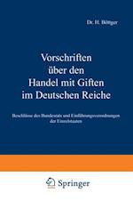 Vorschriften über den Handel mit Giften im Deutschen Reiche