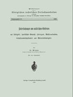 Untersuchungen von natürlichen Gesteinen auf Festigkeit, specifisches Gewicht, Härtegrad, Wasseraufnahme, Cohäsionsbeschaffenheit und Wetterbeständigkeit