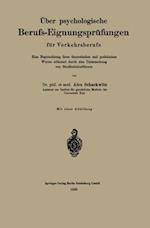 Über psychologische Berufs-Eignungsprüfungen für Verkehrsberufe