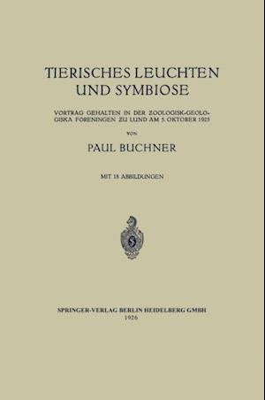 Tierisches Leuchten und Symbiose