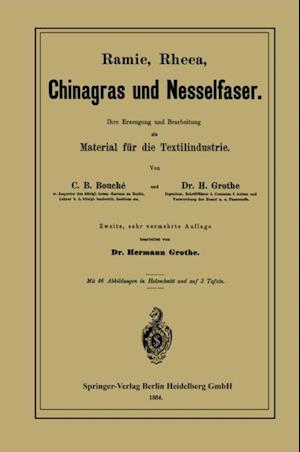 Ramie, Rheea, Chinagras und Nesselfaser