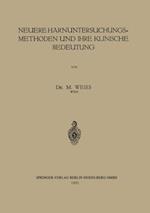 Neuere Harnuntersuchungsmethoden und ihre klinische Bedeutung