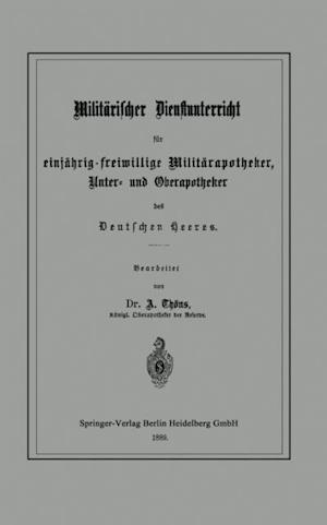 Militärischer Dienstunterricht für einjährig-freiwillige Militärapotheker, Unter- und Oberapotheker des Deutschen Heeres