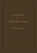 Maschinenkunde für den Schlachthof-Betrieb