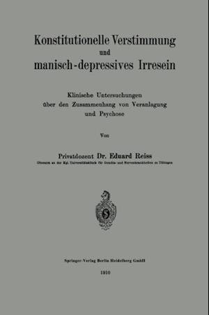 Konstitutionelle Verstimmung und manisch-depressives Irresein