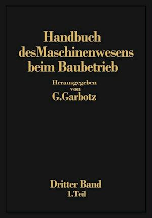 Handbuch des Maschinenwesens beim Baubetrieb